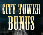 City tower bonus bonus