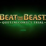 Beat the Beast Quetzalcoatls Trial